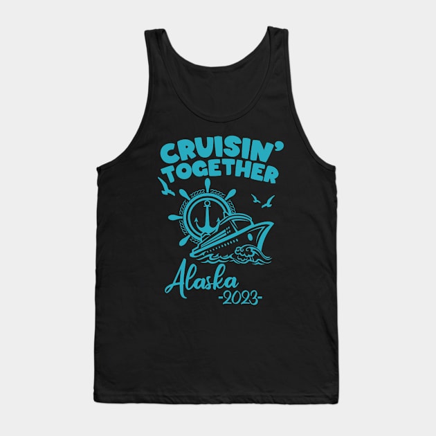Alaska Cruise 2023 Family Friends and Group Summer Travel Vacation Matching family cruise Tank Top by AbstractA